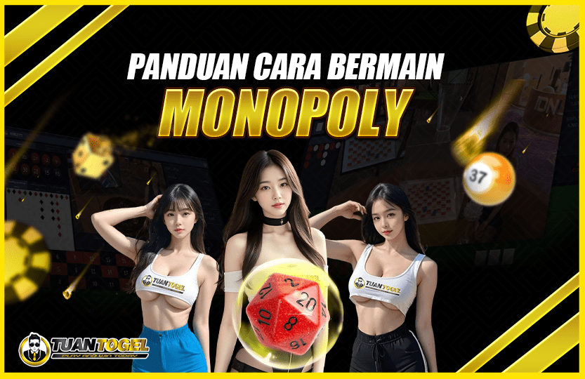CARA BERMAIN MONOPOLY
